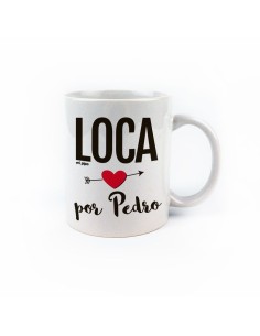Taza cerámica o plástico personalizada Loca por (nombre)