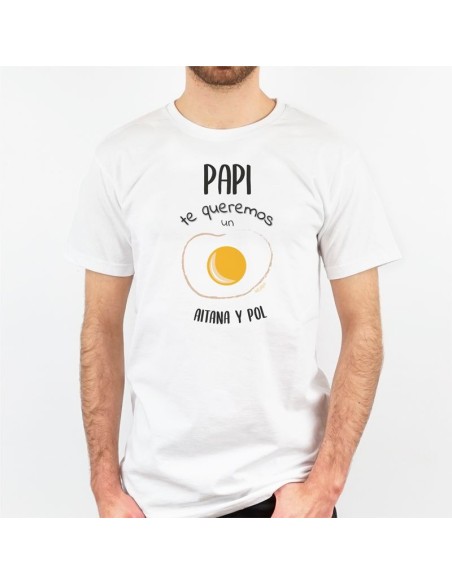 Camiseta o Sudadera Papi te queremos un huevo (Nombres)