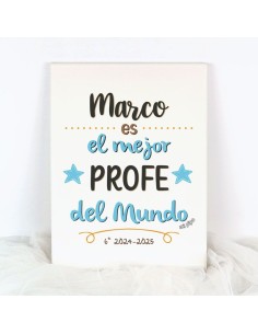 Lienzo Personalizado (nombre) Es el Mejor Profe del mundo (texto libre)